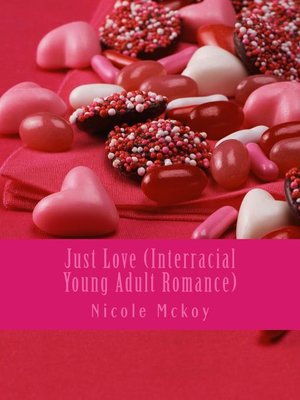 cover image of Just Love (Interracial Young Adult Romance)